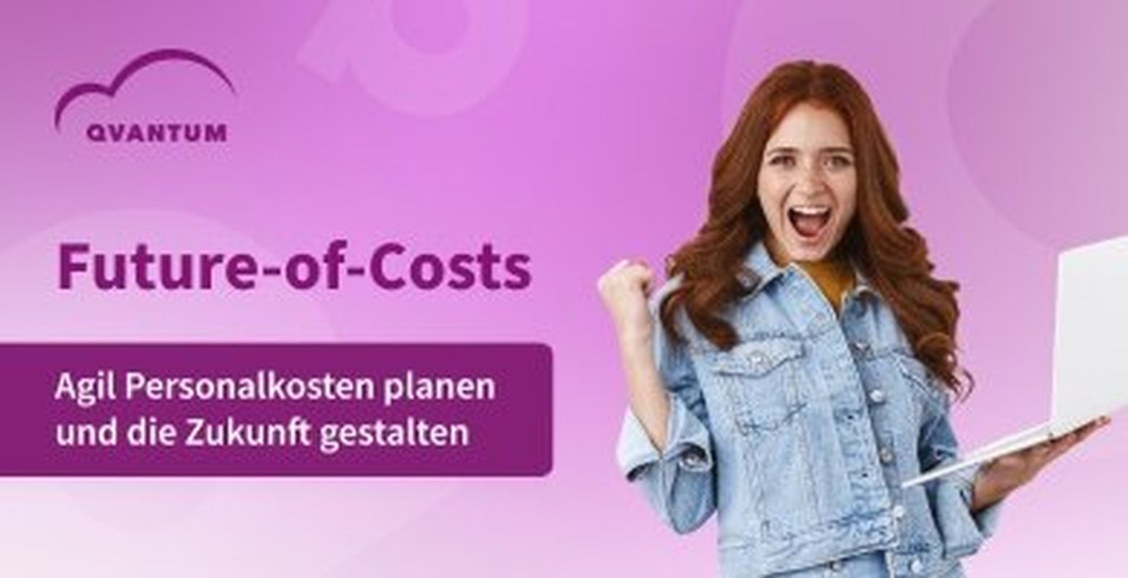 Pinker hintergrund mit einer Frau die sich freut mit einem Laptop in der Hand und es szteht Future-of-Costs: Agil planen und die Zukunft gestalten auf dem Foto